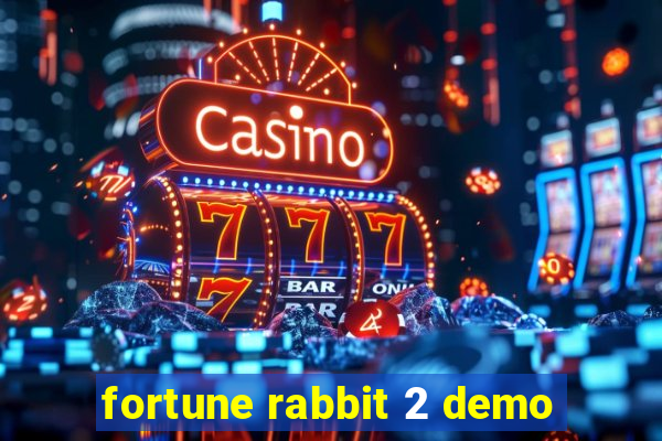 fortune rabbit 2 demo